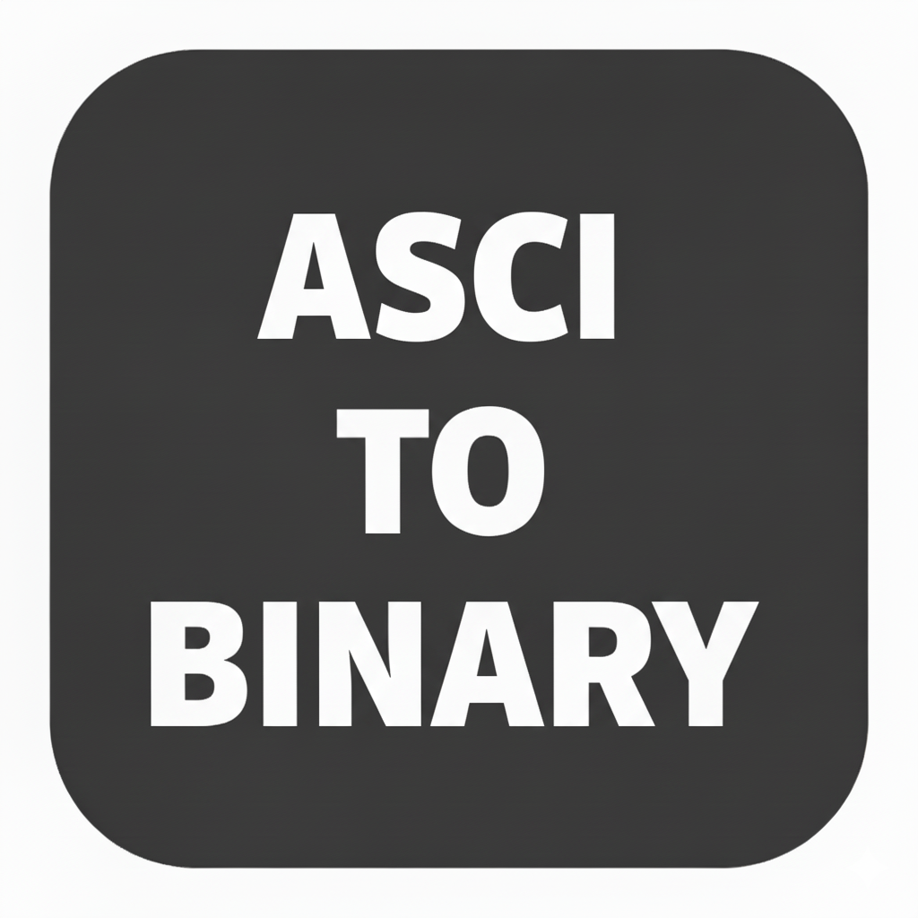 ASCII to Binary Converter