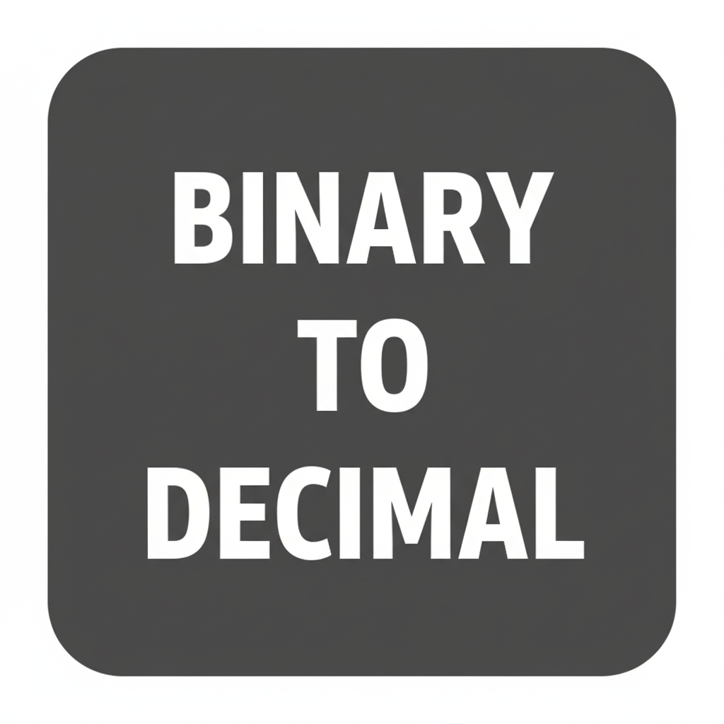 Binary To Decimal Converter