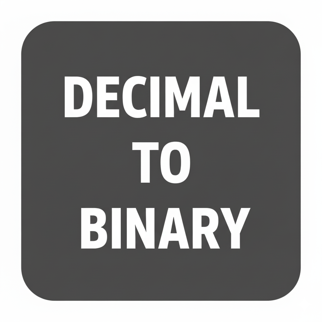 Decimal to Binary Converter Tool 